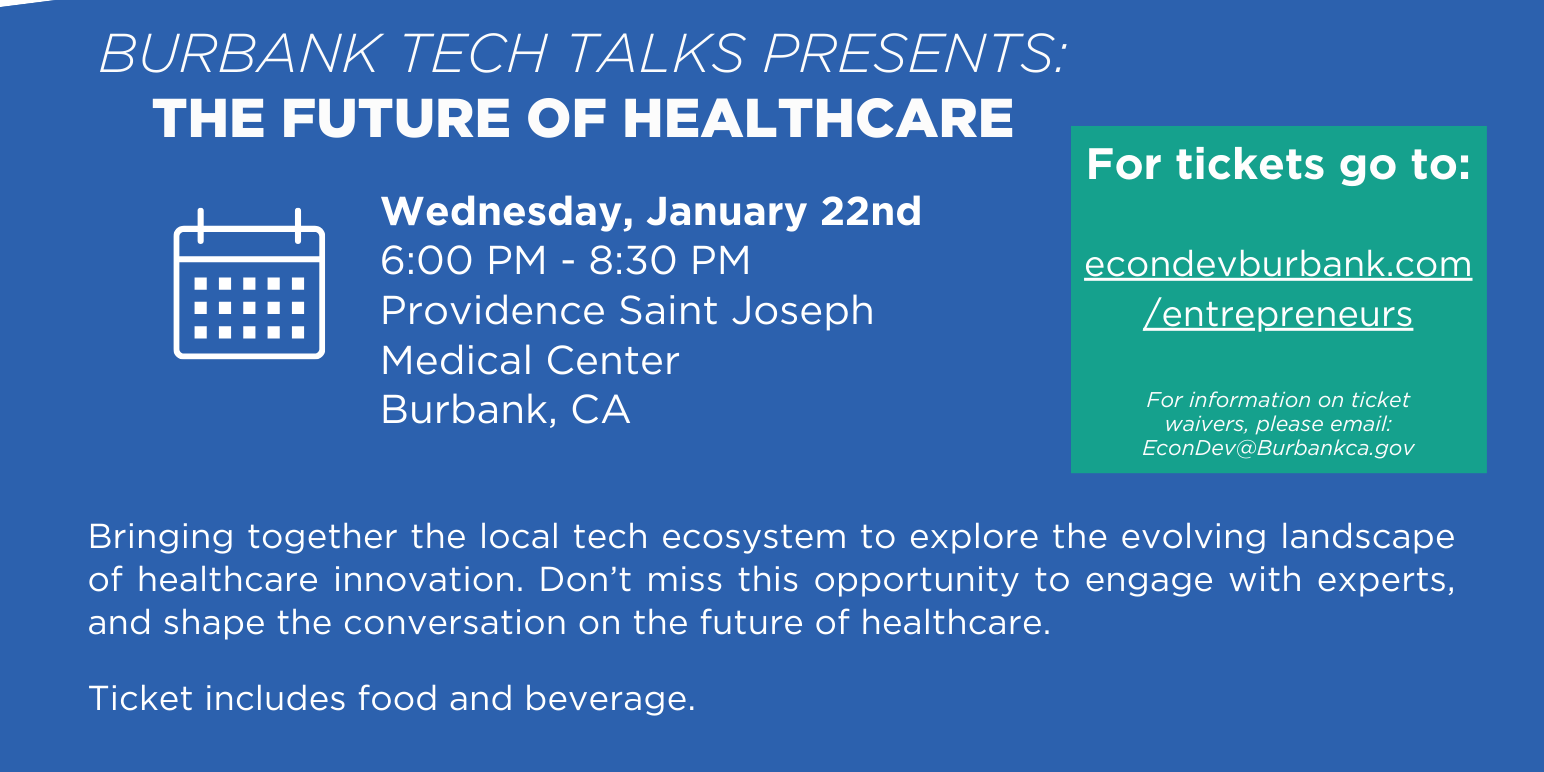 Burbank Tech Talk: The Future of Healthcare